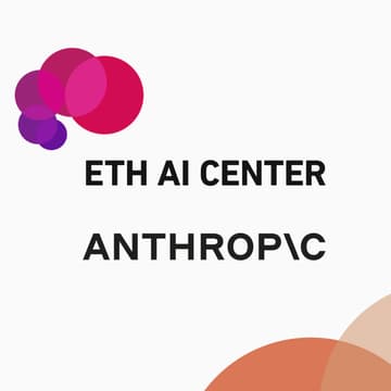 Cover Image for Working on Frontier AI Research: Insights from Anthropic & ETH AI Center