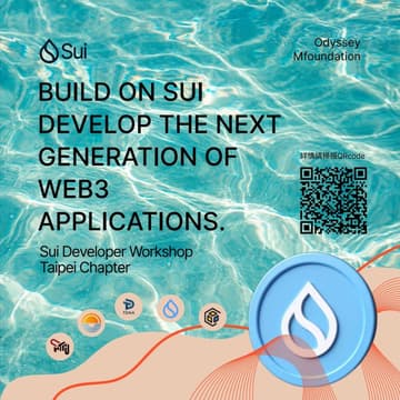 Cover Image for Build on Sui: Developer Workshop Taipei Chapter 3- Advanced Move Concepts for Sui+Practical Exercises