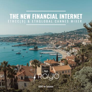 Cover Image for The New Financial Internet: ETHCC[9] & ETHGlobal Cannes Mixer
