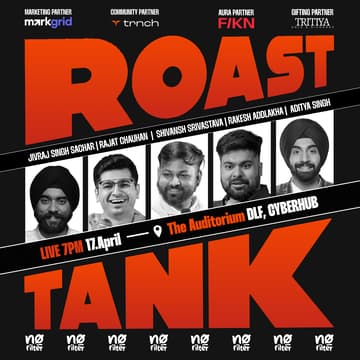 Cover Image for Roast Tank Gurgaon Edition