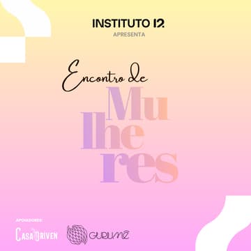 Cover Image for Encontro de Mulheres i12