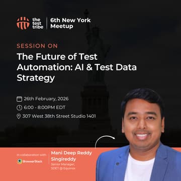 Cover Image for The Future of Test Automation: AI & Test Data Strategy | New York - Testers Meetup