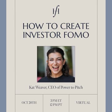 Cover Image for Fund Her Network – Virtual Workshop on How To Create Investor FOMO (No Matter Your Stage) with Power to Pitch