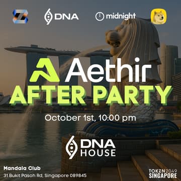 Cover Image for Aethir After Party! at DNA House Singapore with Zeebu, Midnight, DogeOS & DNA | Wednesday, Oct 1st, 2025.