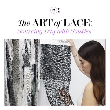 Cover Image for The Art Of Lace: Sourcing Day with Solstiss