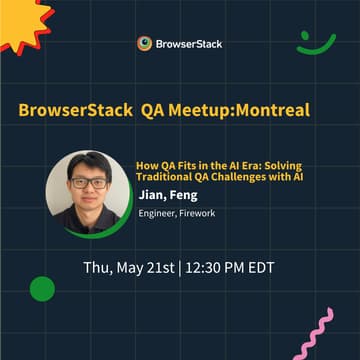 Cover Image for How QA Fits in the AI Era: BrowserStack Meetup Montreal