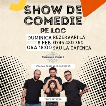 Cover Image for 🔥 SHOW DE COMEDIE PE LOC 🔥 Alt Ceva REVINE la Cafeneaua Veche 9