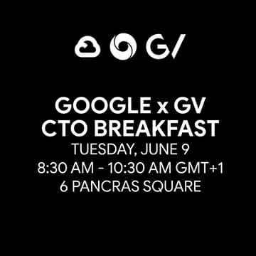 Cover Image for Google x GV | CTO Breakfast