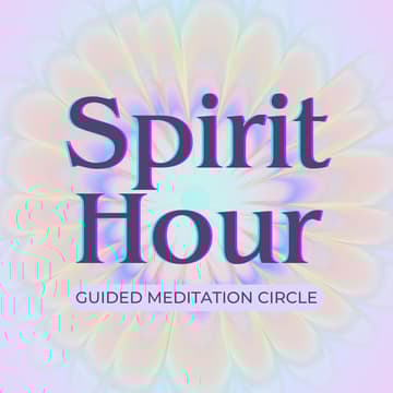 Cover Image for Spirit Hour Meditation Circle ✦ Ancestor Journey