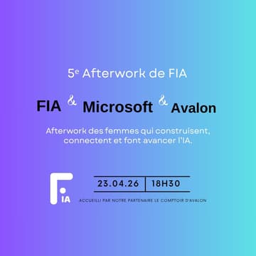 Cover Image for FIA x Microsoft x Avalon (5ᵉ Afterwork FIA)