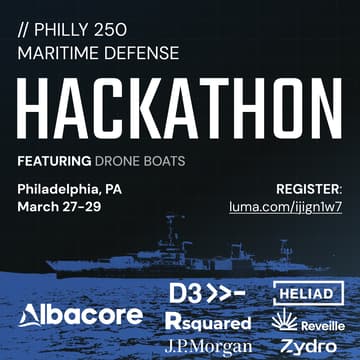 Cover Image for PHILLY 250 MARITIME DEFENSE HACKATHON
