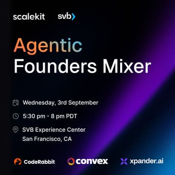 Agentic Founders Mixer by Scalekit with CodeRabbit, Opsera, Convex, xpander, Ockam 的封面图片