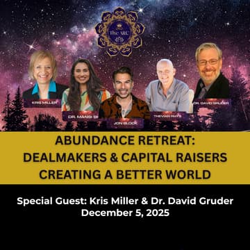 Cover Image for 💠 Abundance Retreat: DealMakers & Capital Raisers Creating a Better World