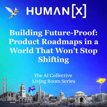 Cover Image for HumanX 2026 — The #1 AI Conference (Building Future-Proof: Product Roadmaps in a World That Won't Stop Shifting)