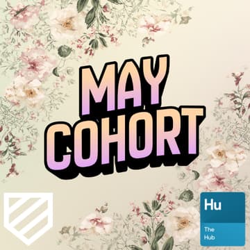 Cover Image for May Hub Cohort Session #1 - Walkthrough