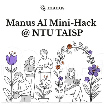 Cover Image for Manus Mini-Hack @ Turing AI Scholars Programme