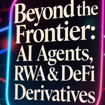 Cover Image for Beyond the Frontier Drinks: AI Agents, RWA & DeFi Derivatives