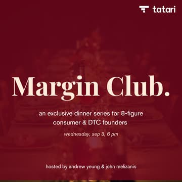 Cover Image for Margin Club – Exclusive Dinner for 8-Figure Consumer Founders