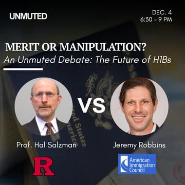 Cover Image for Do H1Bs help innovation more than they hurt workers? An Unmuted Debate
