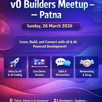 Cover Image for v0 x AI Coding Meetup (Patna Edition)