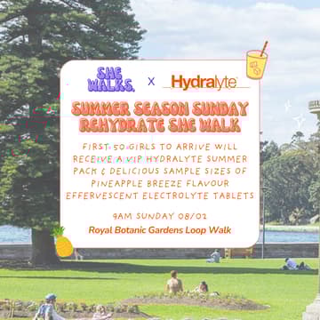 Cover Image for 8/02 - She Walk Royal Botanic Gardens Loop x Hydralyte