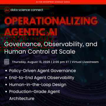 Cover Image for Operationalizing Agentic AI: Governance, Observability, and Human Control at Scale