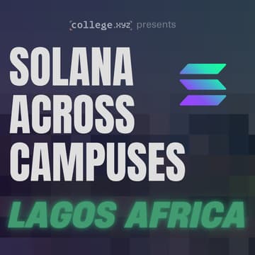 Cover Image for Solana Across Campuses - Lagos, Africa