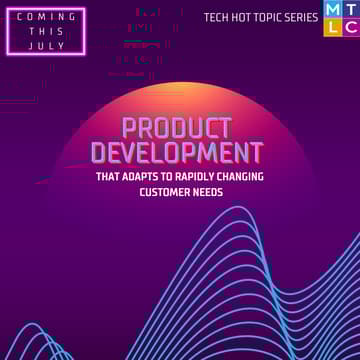 Cover Image for Tech Hot Topic: Product Development That Adapts to Rapidly Changing Customer Needs