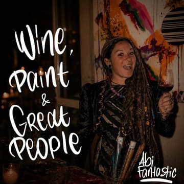 Cover Image for ART SESSION | Paint & Wine with Abi Fantastic