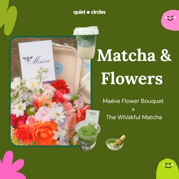 Cover Image for Matcha & Flowers — Maéve FlowerBouquet x The Whiskful Matcha