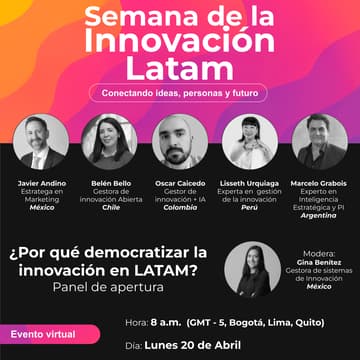 Cover Image for Por qué democratizar la innovación en LATAM? (Panel de Apertura)