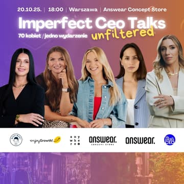 Cover Image for Imperfect CEO Talks Unfiltered | Answear Concept Store, Fabryka Norblina, Warszawa