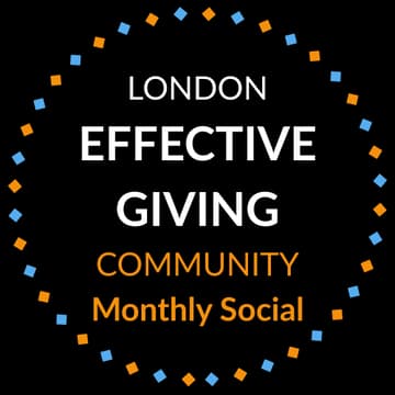 Cover Image for London Effective Giving Community: Monthly Social
