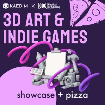 Cover Image for GDC x Kaedim: 3D Artist & Indie Games Showcase + Pizza