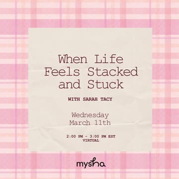 Cover Image for VIRTUAL: When Life Feels Stacked and Stuck (with Sarah Tacy)