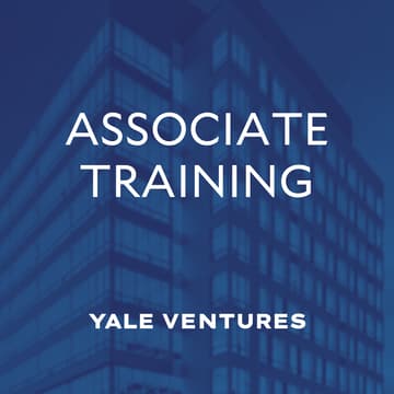 Cover Image for Yale Ventures Associate Training (Invite-Only)
