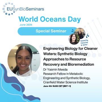 Cover Image for Engineering Biology for Cleaner Waters: Synthetic Biology Approaches to Resource Recovery and Bioremediation with Yasmin Meeda