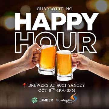 Cover Image for Happy Hour with Lumber & Strategies Group (Charlotte, NC)