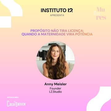 Cover Image for Propósito não tira licença: Quando a maternidade vira potência