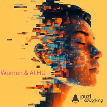 Cover Image for Women & AI HU #8 - AI Orchestration Architect / Irányítsd az agent - humán teammunkát!