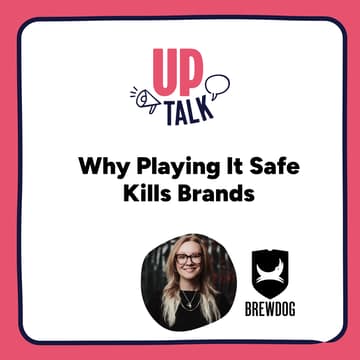 Cover Image for Up Talk: Why Playing It Safe Kills Brands