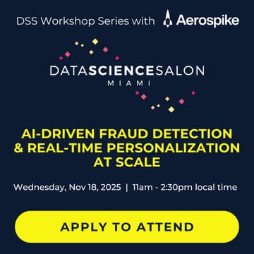 Cover Image for DSS 🦩 MIA | Workshop Series: AI-Driven Fraud Detection & Real-Time Personalization at Scale