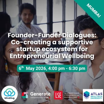 Cover Image for Founder-Funder Dialogues: Co-creating a supportive startup ecosystem for Entrepreneurial Wellbeing