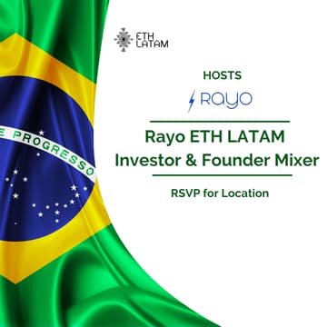 Cover Image for Rayo Capital ETH LatAm Investor & Founder Mixer