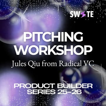 Cover Image for SWITE Product Builder Series: Pitching Workshop
