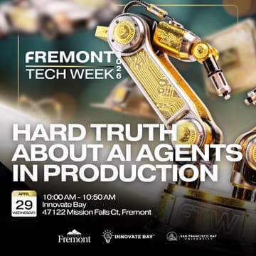 Cover Image for 🏆 Fremont Tech Week Day 3: The Hard Truth About AI Agents in Production