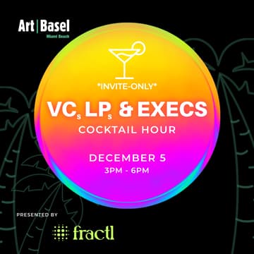 Cover Image for Art Basel VCs, LPs & Execs Cocktail Hour✨ (invite only)