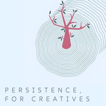Cover Image for Persistence, For Creatives