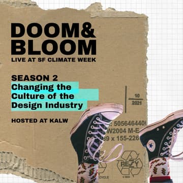 Cover Image for Doom & Bloom: A live podcast recording with Renee Lertzman about design, climate, and psychology