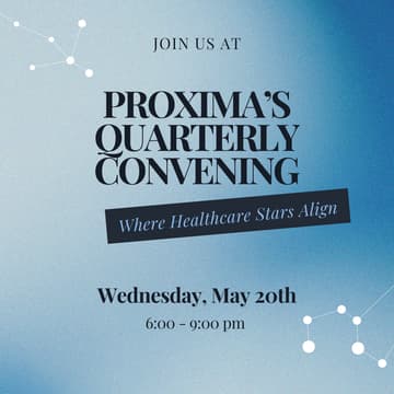 Cover Image for Proxima's Quarterly Convening